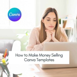 Menghasilkan uang dengan menjual template canva di marketplace